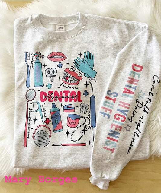 Dental Hygienist Sweatshirt