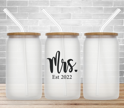 Mrs. Established Glass Can Cup